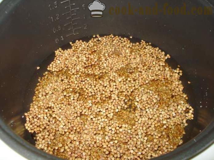 Delicious buckwheat in multivarka - how to cook buckwheat in multivarka on the water, with a step by step recipe photos